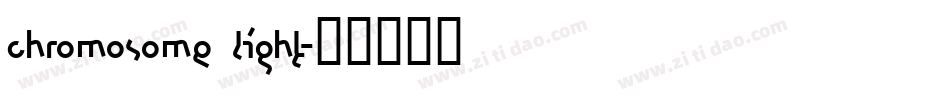 Chromosome Light字体转换